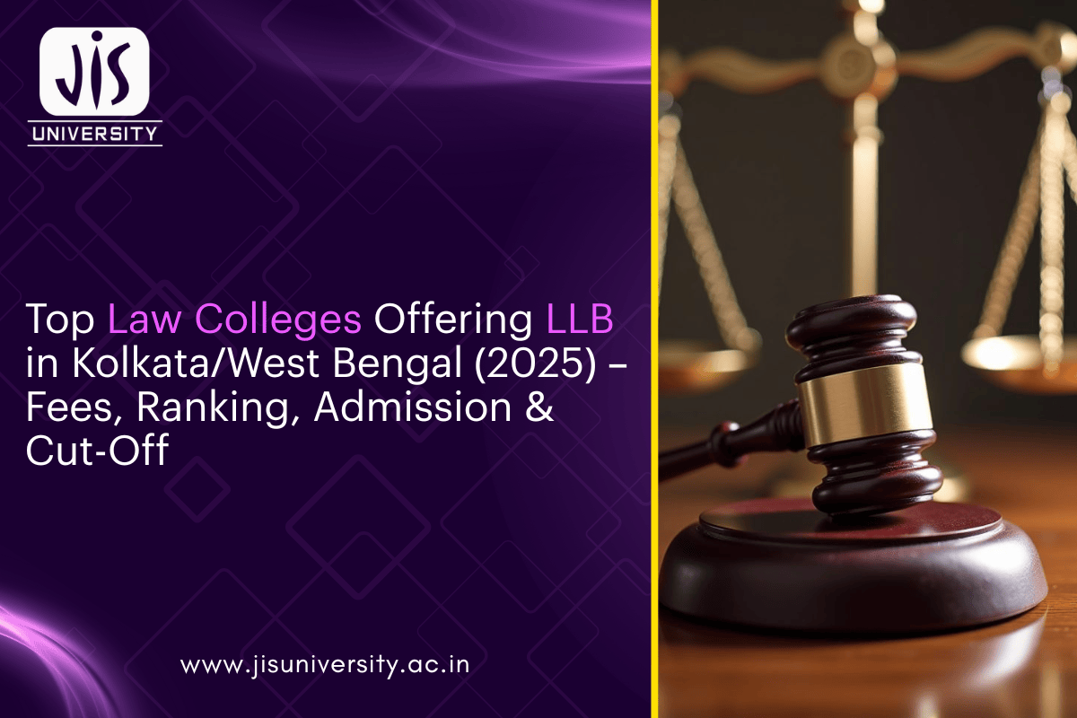 Top Law Colleges Offering LLB in Kolkata/West Bengal (2025): Fees, Ranking, Admission & Cut-Off Guide