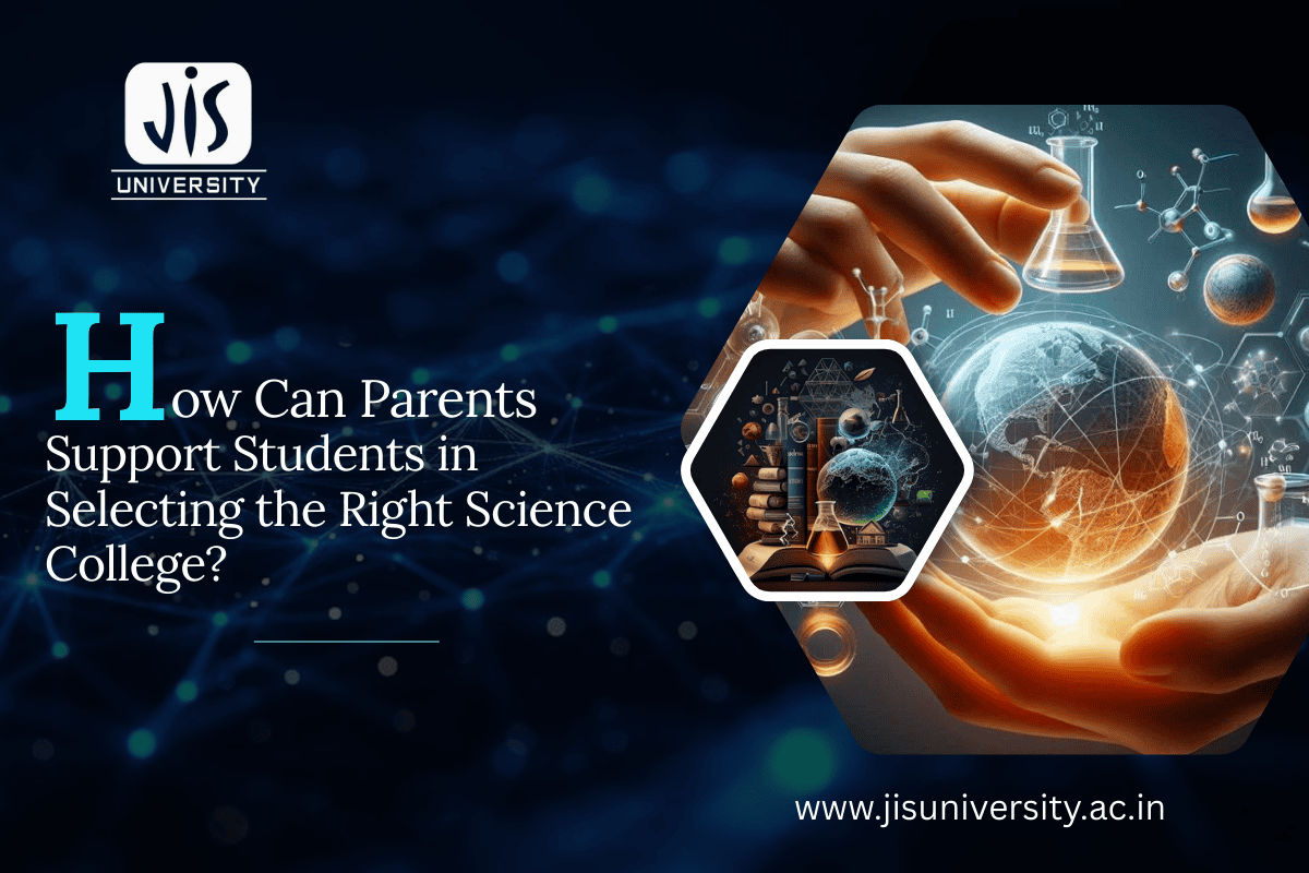 How Can Parents Support Students in Selecting the Right Science College?