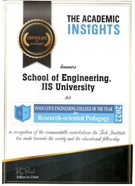 The School of Engineering, JIS University has recognized as Innovative Engineering College of the Year 2022 for Research-oriented Pedagogy by THE ACADEMICS INSIGHTS